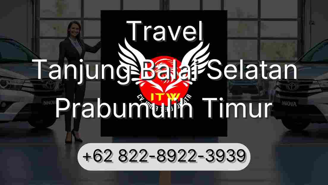 Travel Tanjung Balai Selatan Prabumulih Timur