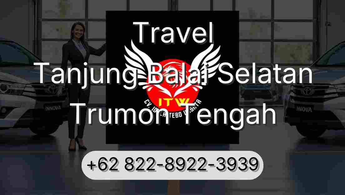 Travel Tanjung Balai Selatan Trumon Tengah