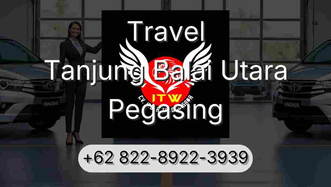 Travel Tanjung Balai Utara Pegasing