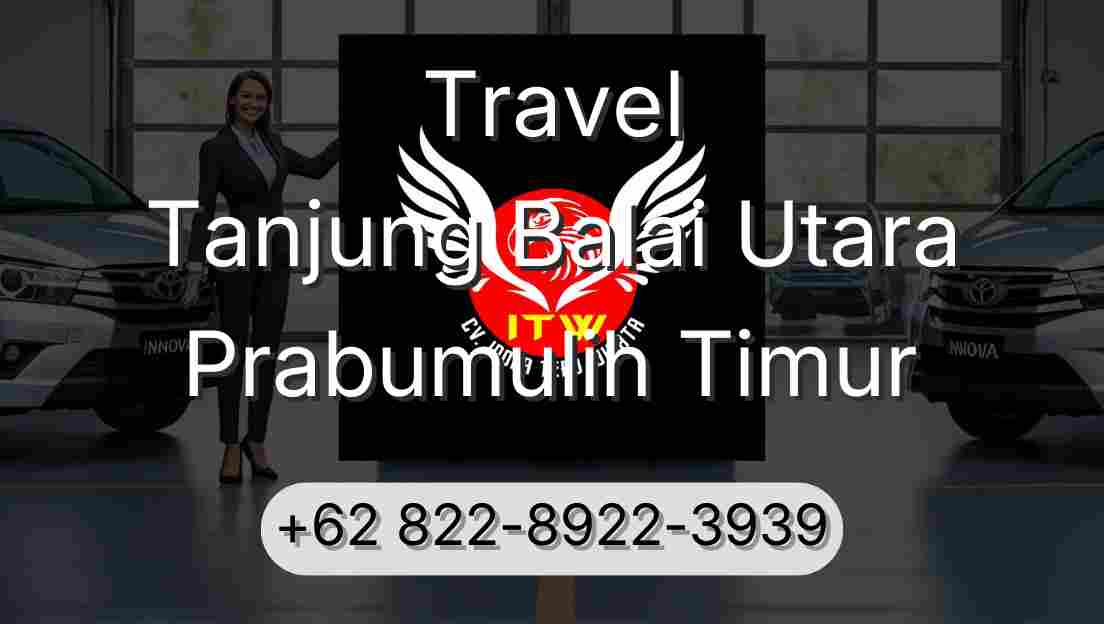 Travel Tanjung Balai Utara Prabumulih Timur