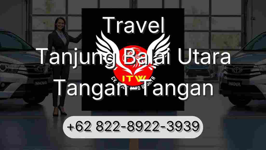 Travel Tanjung Balai Utara Tangan-Tangan