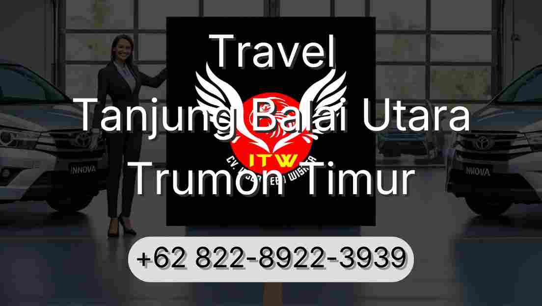 Travel Tanjung Balai Utara Trumon Timur
