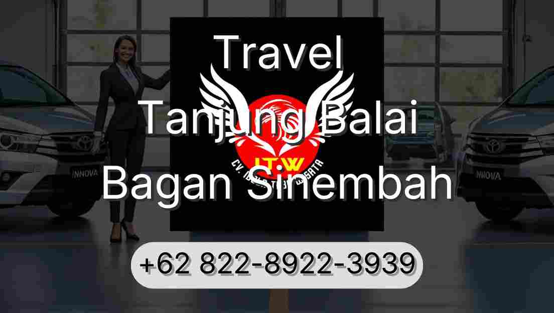 Travel Tanjung Balai Bagan Sinembah
