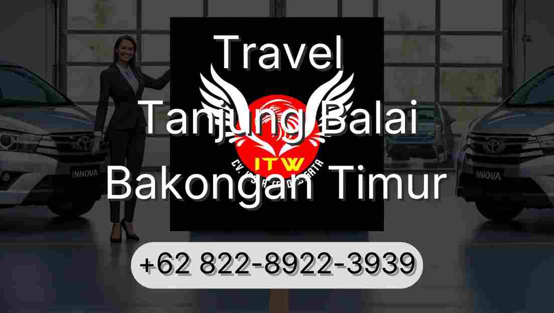 Travel Tanjung Balai Bakongan Timur