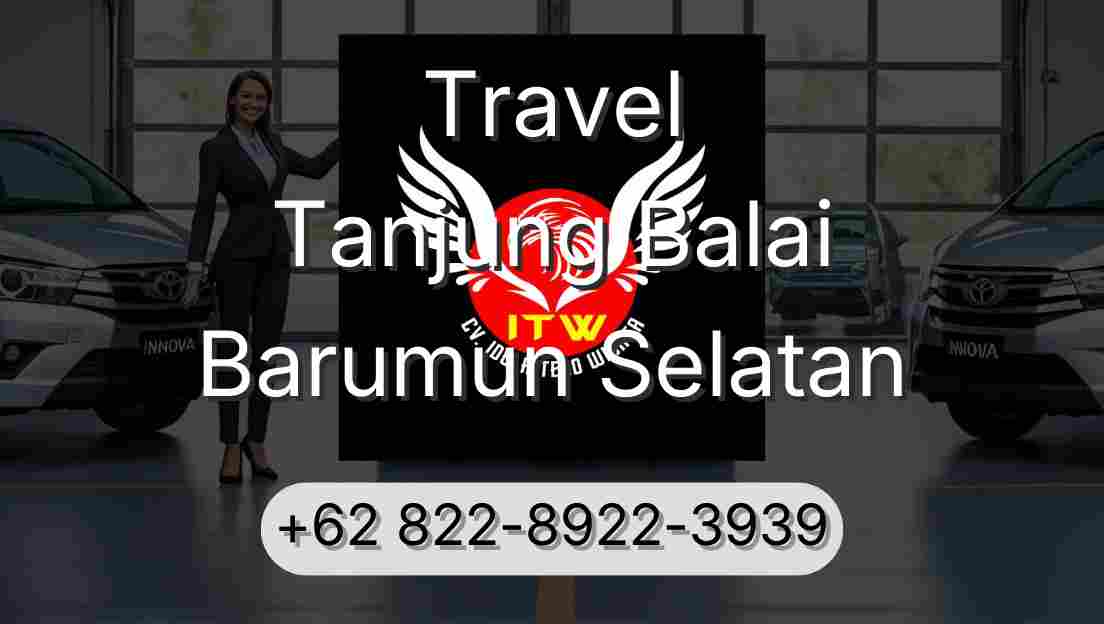 Travel Tanjung Balai Barumun Selatan