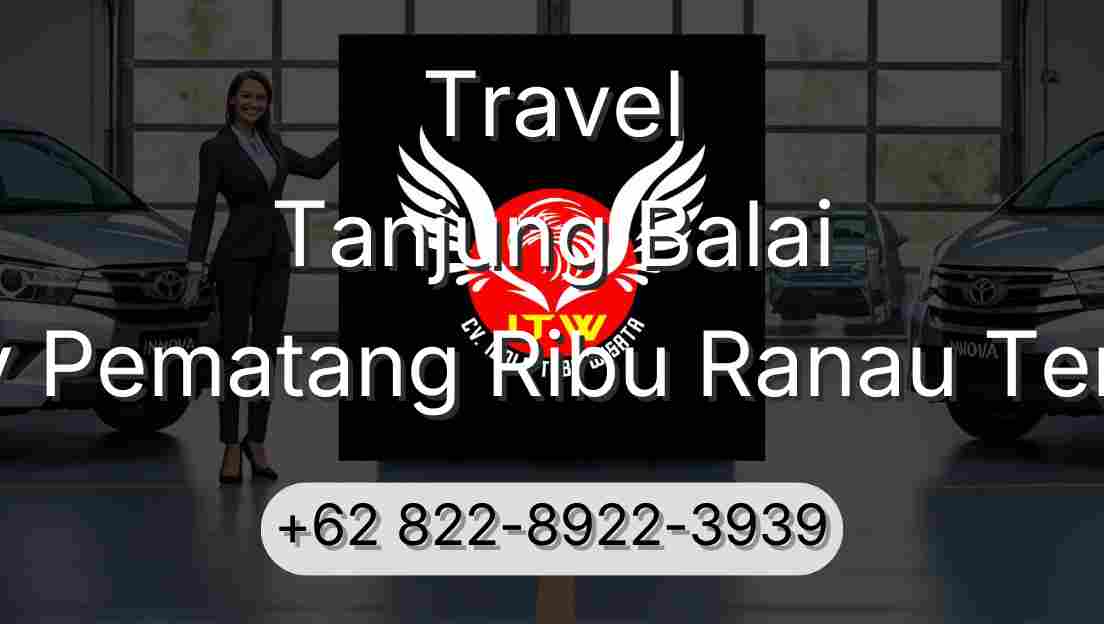 Travel Tanjung Balai Buay Pematang Ribu Ranau Tengah