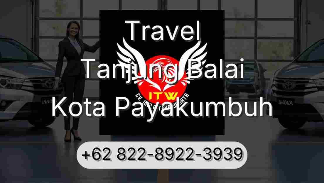 Travel Tanjung Balai Kota Payakumbuh