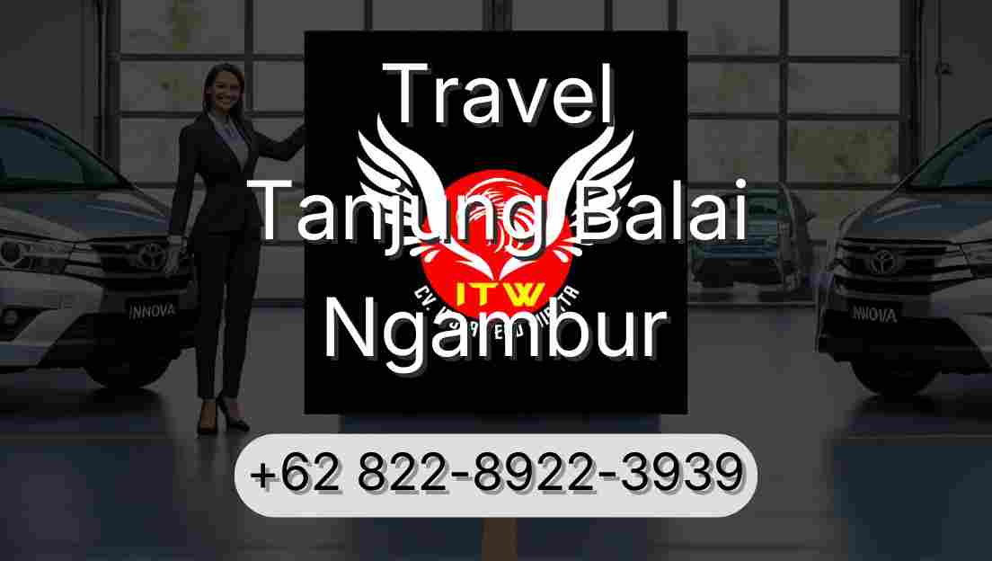 Travel Tanjung Balai Ngambur