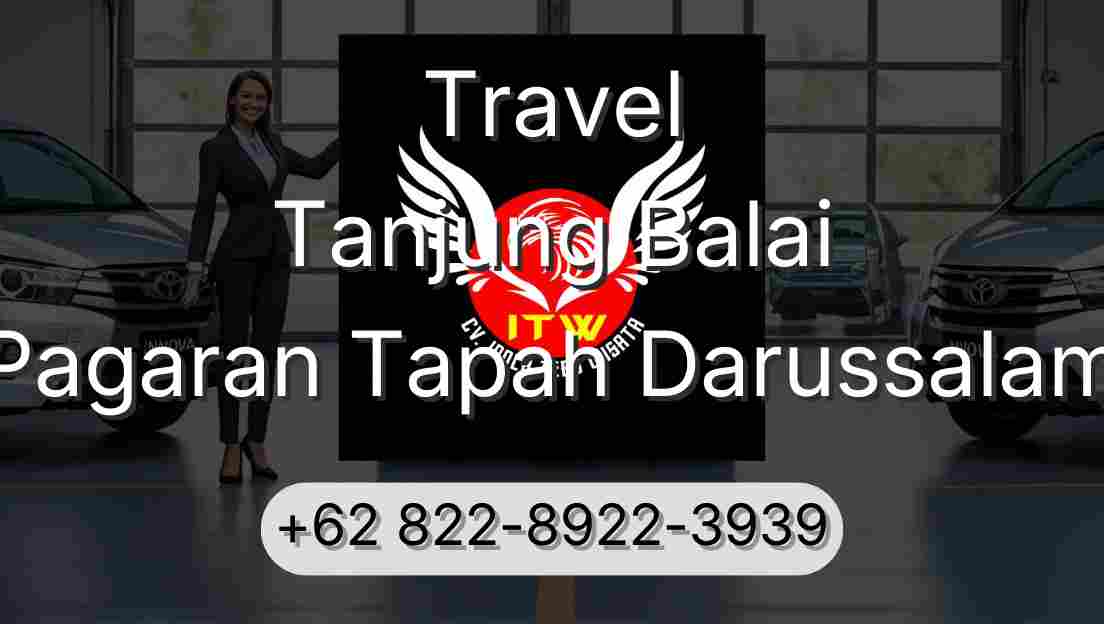 Travel Tanjung Balai Pagaran Tapah Darussalam