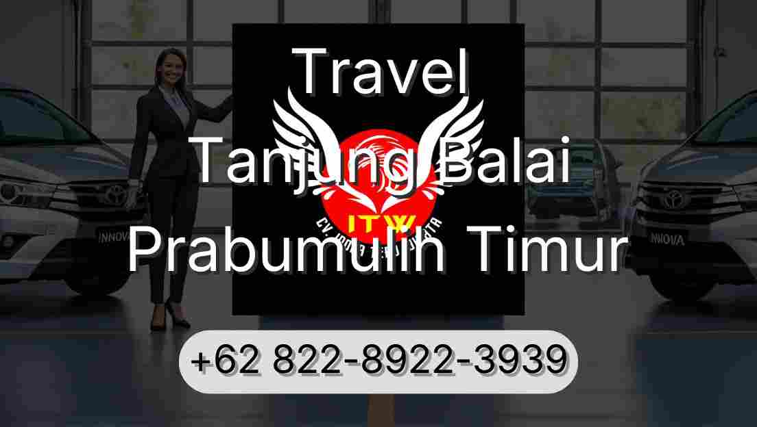 Travel Tanjung Balai Prabumulih Timur