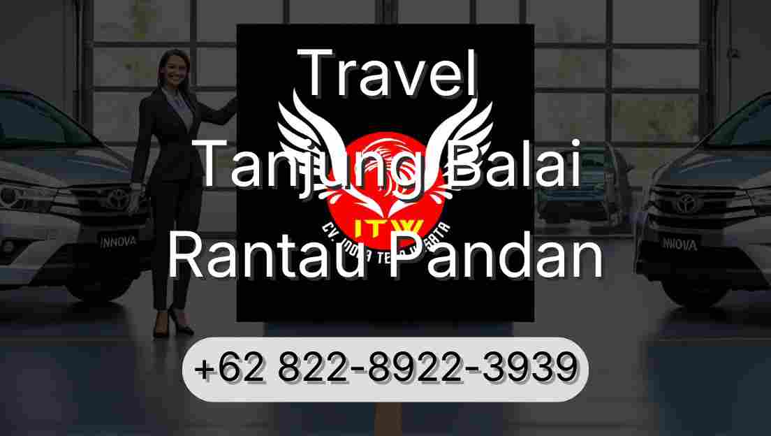 Travel Tanjung Balai Rantau Pandan