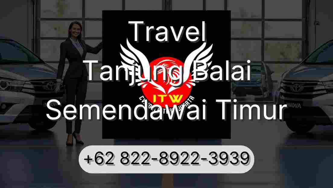 Travel Tanjung Balai Semendawai Timur
