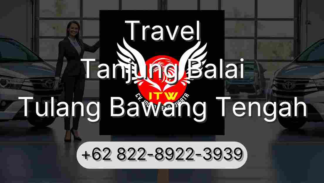 Travel Tanjung Balai Tulang Bawang Tengah