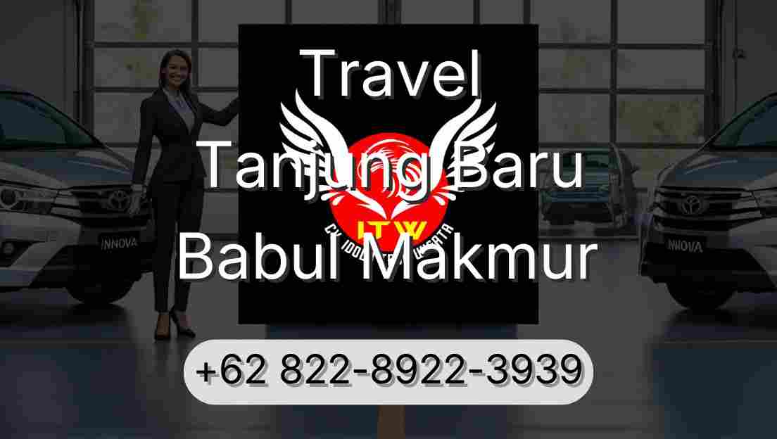 Travel Tanjung Baru Babul Makmur