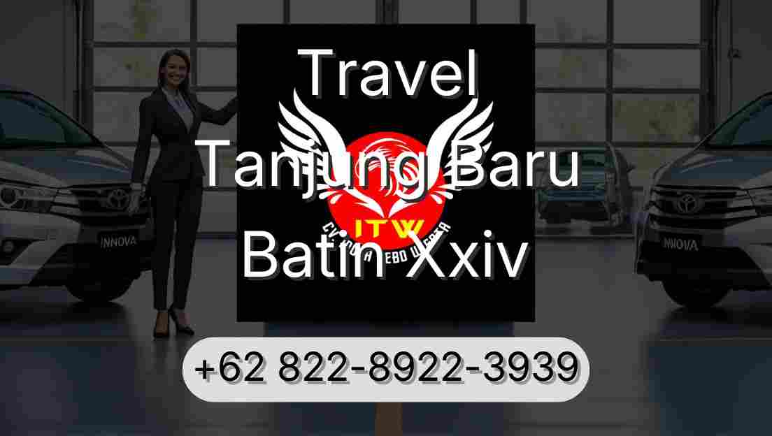 Travel Tanjung Baru Batin Xxiv