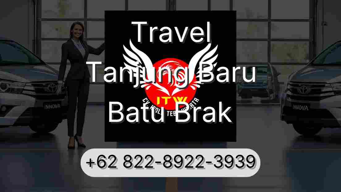 Travel Tanjung Baru Batu Brak