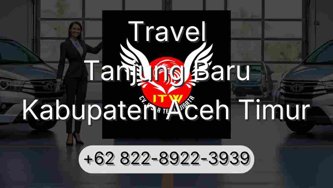 Travel Tanjung Baru Kabupaten Aceh Timur