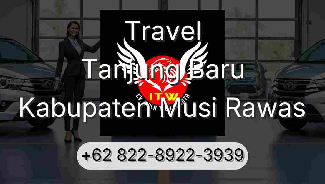 Travel Tanjung Baru Kabupaten Musi Rawas