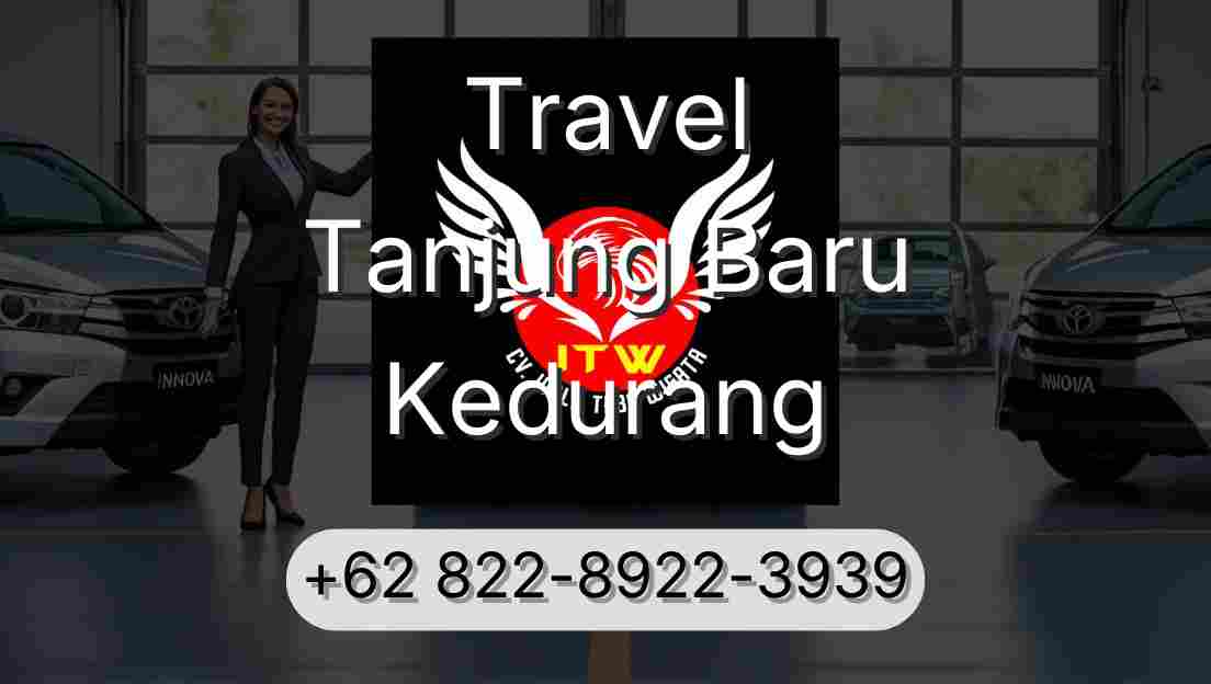 Travel Tanjung Baru Kedurang