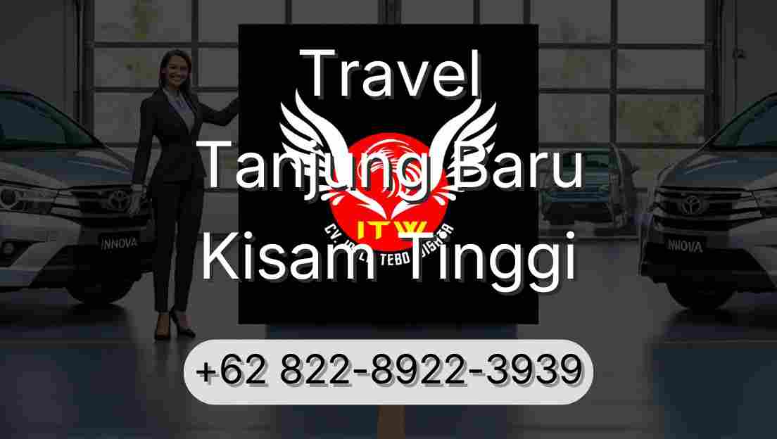 Travel Tanjung Baru Kisam Tinggi