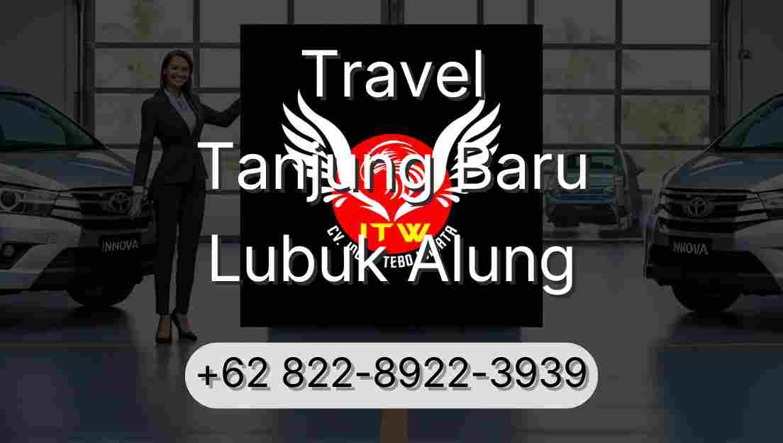 Travel Tanjung Baru Lubuk Alung
