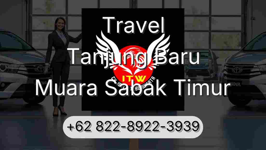 Travel Tanjung Baru Muara Sabak Timur