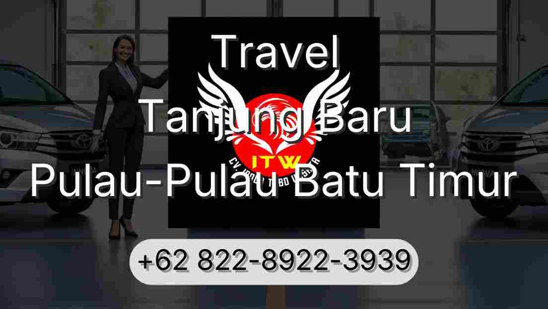 Travel Tanjung Baru Pulau-Pulau Batu Timur
