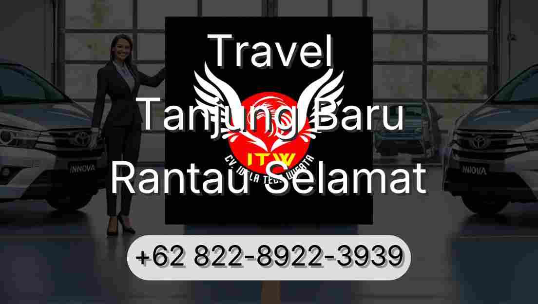 Travel Tanjung Baru Rantau Selamat