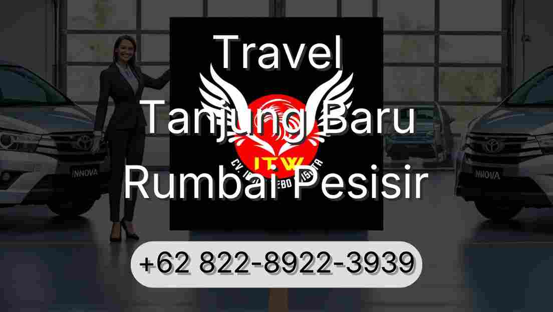 Travel Tanjung Baru Rumbai Pesisir