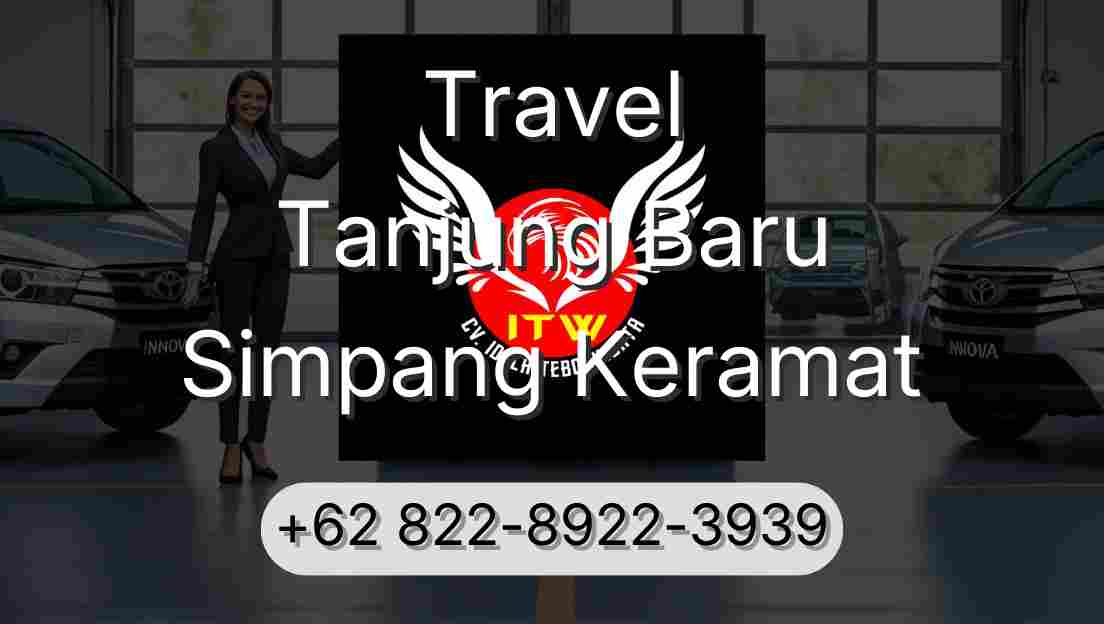 Travel Tanjung Baru Simpang Keramat