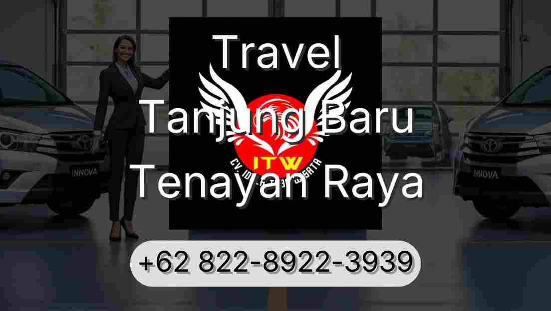 Travel Tanjung Baru Tenayan Raya