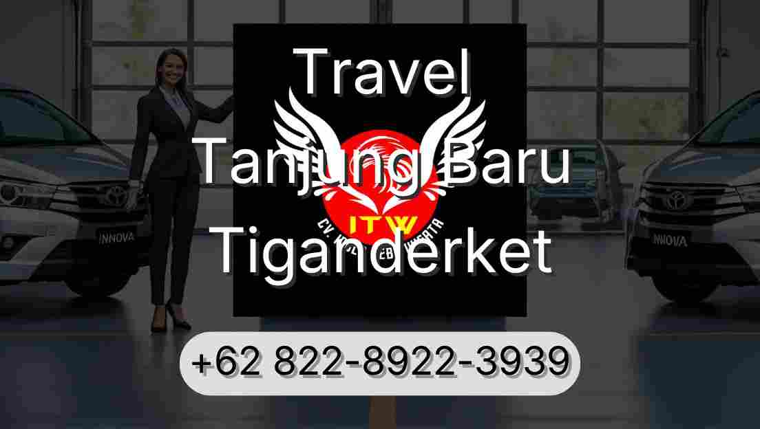 Travel Tanjung Baru Tiganderket