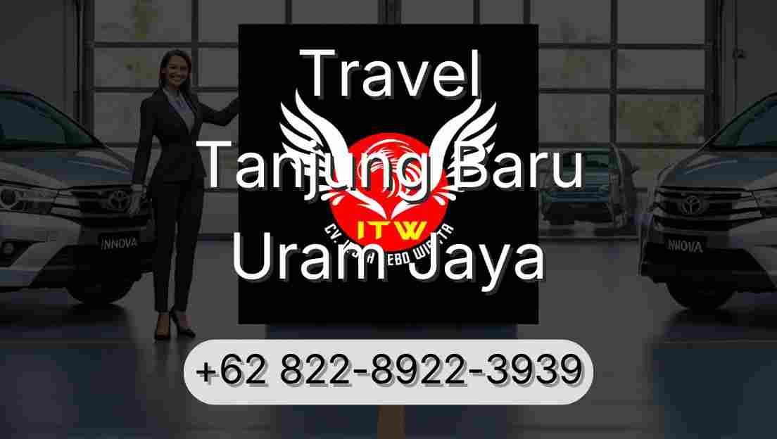 Travel Tanjung Baru Uram Jaya