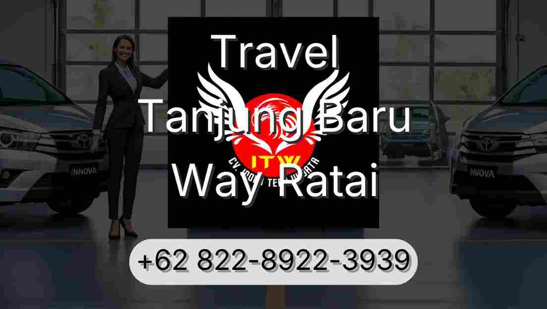 Travel Tanjung Baru Way Ratai