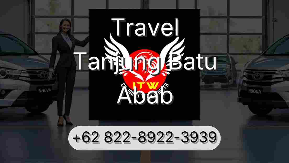 Travel Tanjung Batu Abab