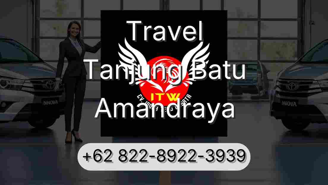 Travel Tanjung Batu Amandraya