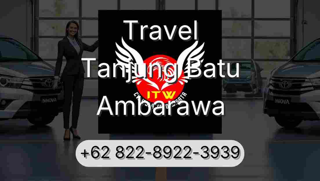 Travel Tanjung Batu Ambarawa