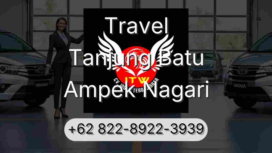 Travel Tanjung Batu Ampek Nagari