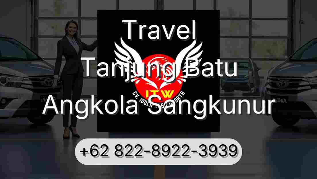 Travel Tanjung Batu Angkola Sangkunur