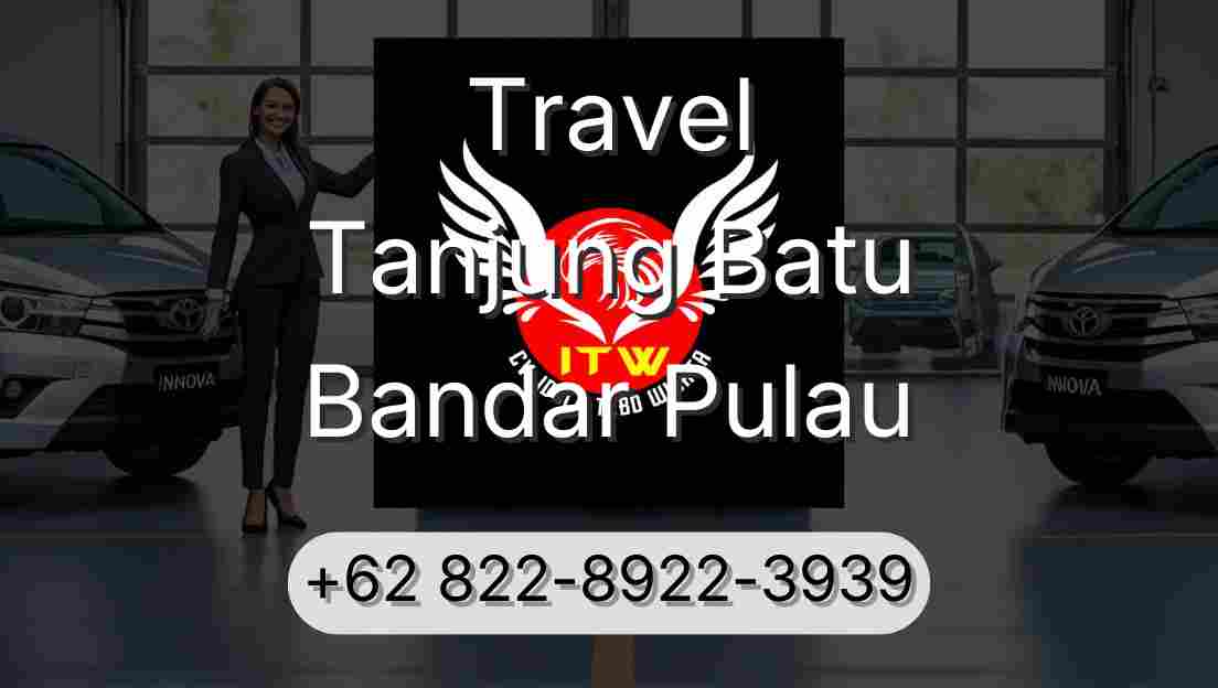 Travel Tanjung Batu Bandar Pulau