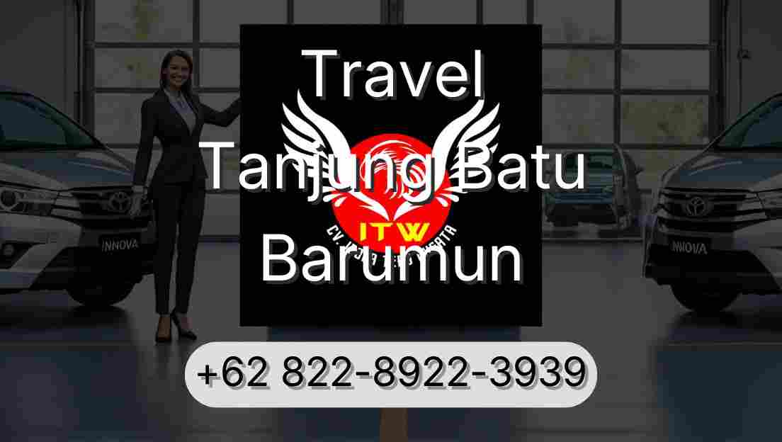 Travel Tanjung Batu Barumun