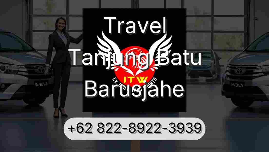 Travel Tanjung Batu Barusjahe
