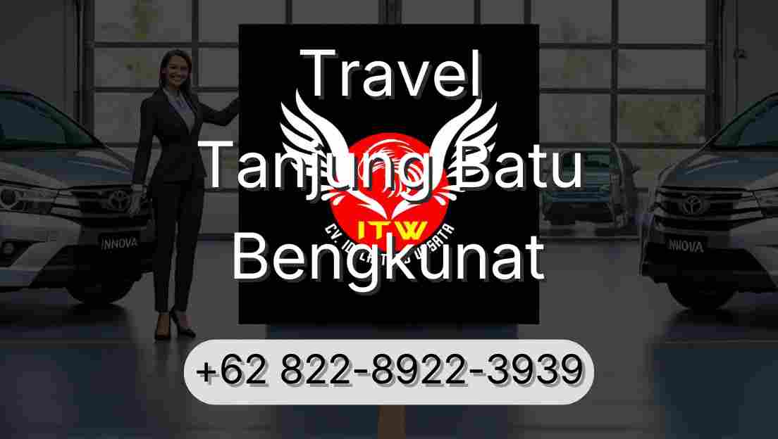 Travel Tanjung Batu Bengkunat