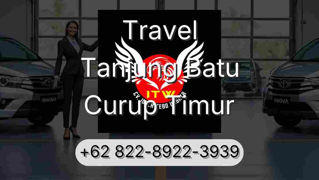 Travel Tanjung Batu Curup Timur