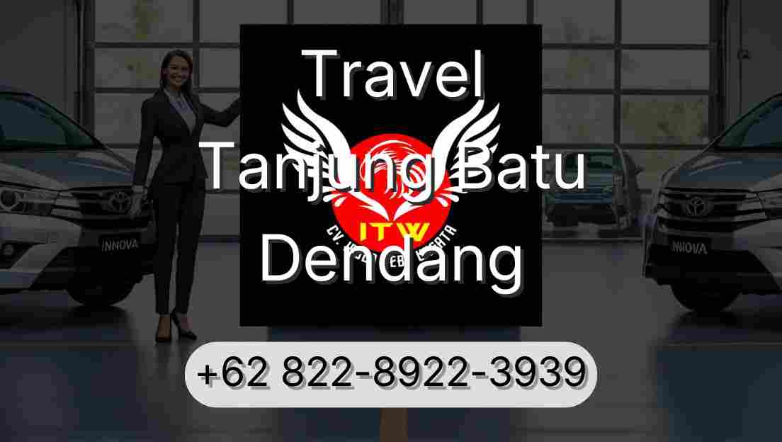 Travel Tanjung Batu Dendang
