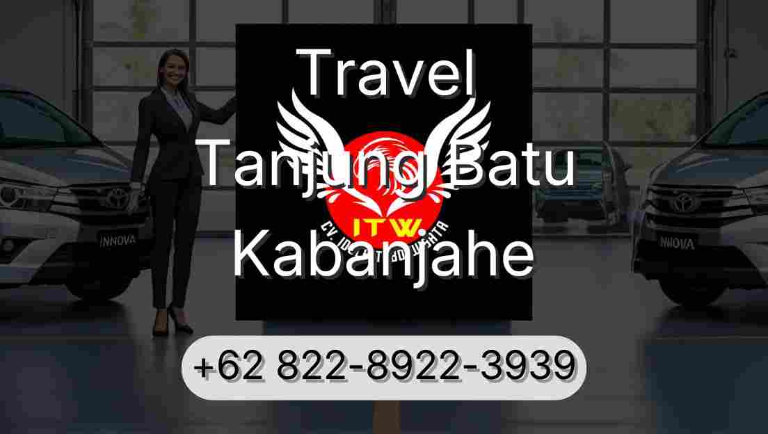 Travel Tanjung Batu Kabanjahe