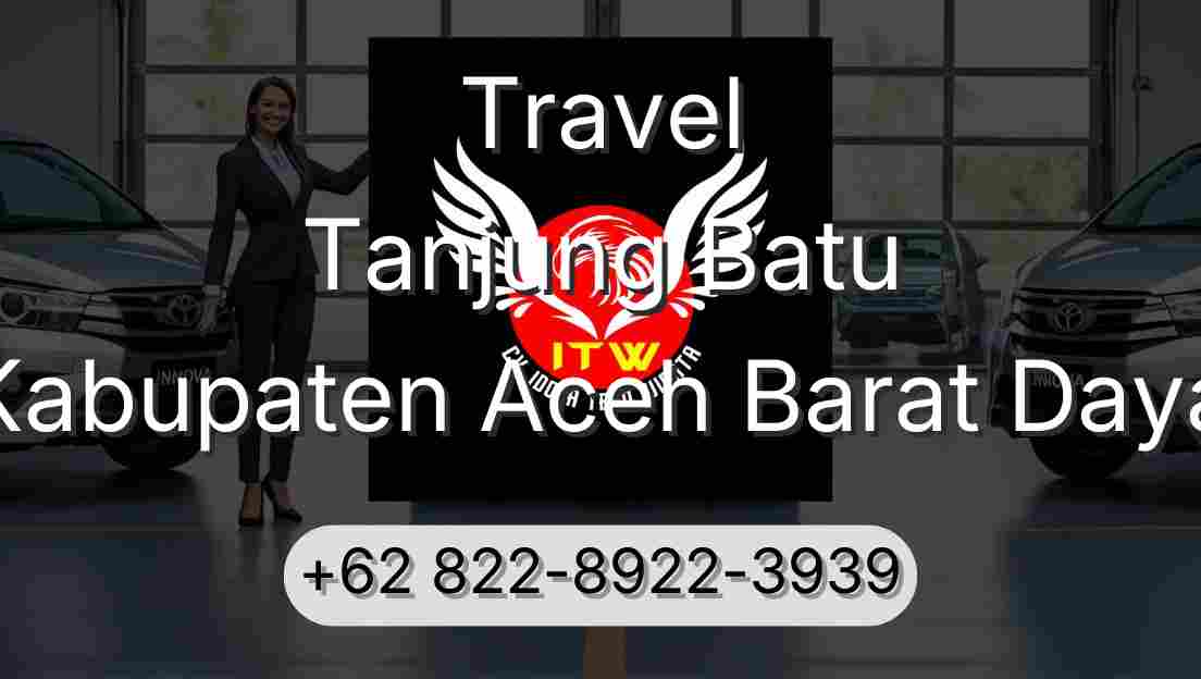 Travel Tanjung Batu Kabupaten Aceh Barat Daya