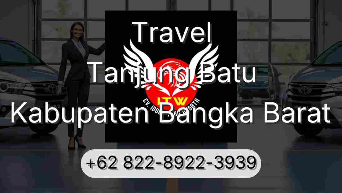 Travel Tanjung Batu Kabupaten Bangka Barat
