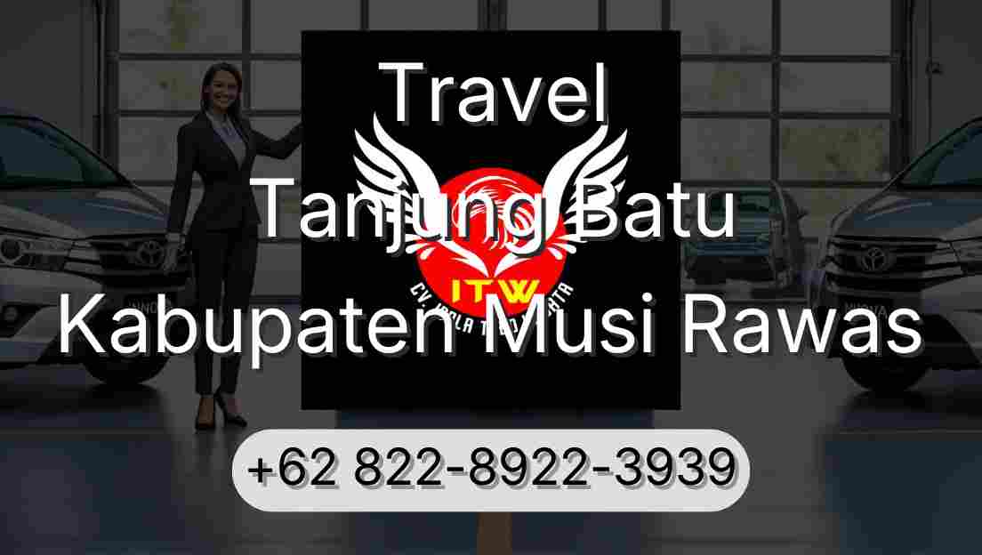 Travel Tanjung Batu Kabupaten Musi Rawas