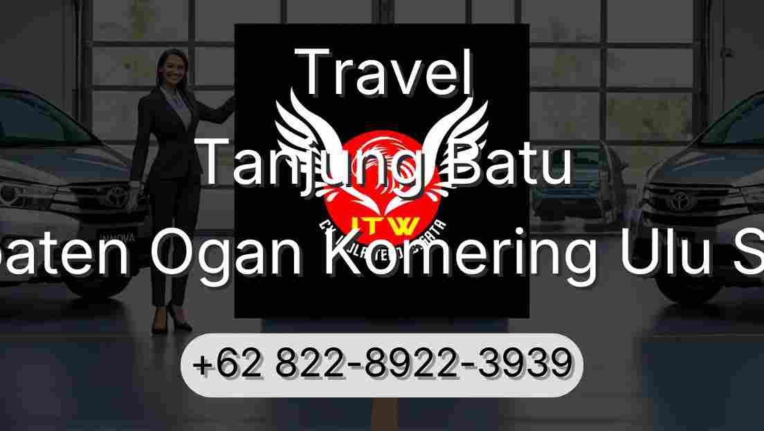 Travel Tanjung Batu Kabupaten Ogan Komering Ulu Selatan